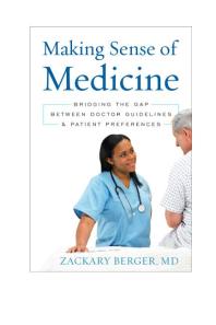 Making Sense of Medicine : Bridging the Gap Between Doctor Guidelines and Patient Preferences
