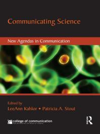 Communicating Science : New Agendas in Communication