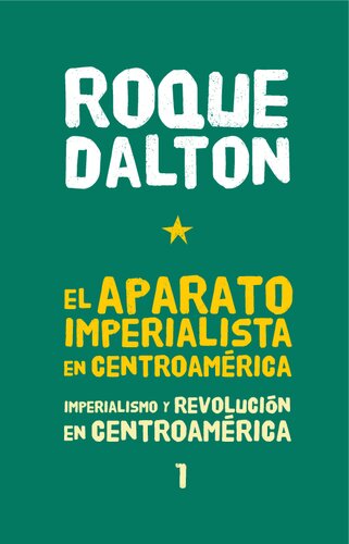 El aparato imperialista en Centroamérica