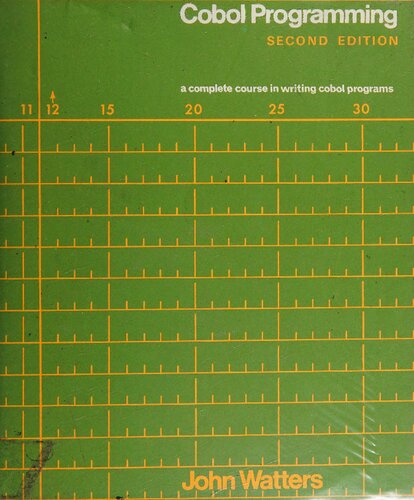 Cobol programming: a complete course in writing Cobol programs