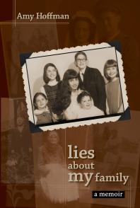 Lies About My Family : A Memoir