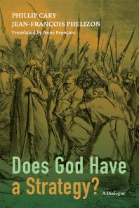 Does God Have a Strategy? : A Dialogue