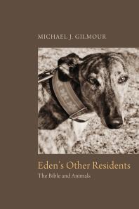 Eden's Other Residents : The Bible and Animals