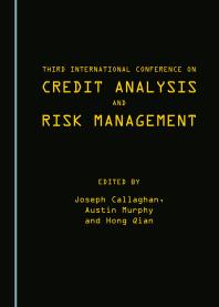 Third International Conference on Credit Analysis and Risk Management