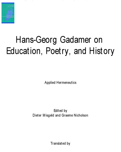 Hans-Georg Gadamer on Education, Poetry, and History: Applied Hermeneutics 