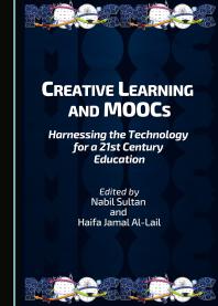 Creative Learning and MOOCs : Harnessing the Technology for a 21st Century Education