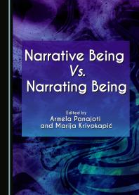 Narrative Being Vs. Narrating Being