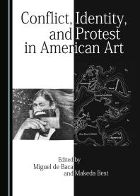 Conflict, Identity, and Protest in American Art