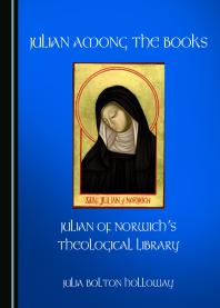 Julian among the Books : Julian of Norwich's Theological Library
