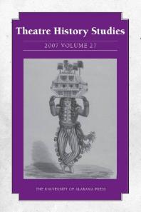 Theatre History Studies 2007, Vol. 27