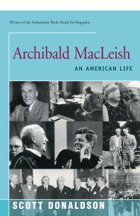 Archibald MacLeish : An American Life