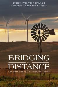 Bridging the Distance : Common Issues of the Rural West