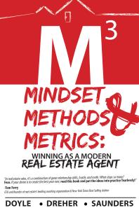 Mindset, Methods & Metrics : Winning as a Modern Real Estate Agent