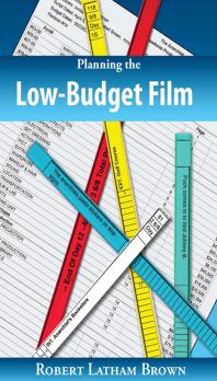 Planning the Low-Budget Film