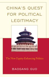 China's Quest for Political Legitimacy : The New Equity-Enhancing Politics