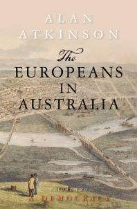 The Europeans in Australia : Volume Two: Democracy
