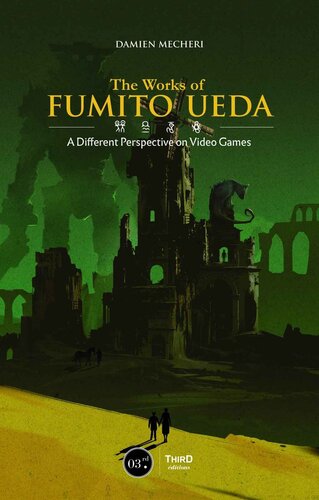 The Works of Fumito Ueda: A Different Perspective on Video Games