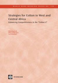 Strategies for Cotton in West and Central Africa : Enhancing Competitiveness in the 