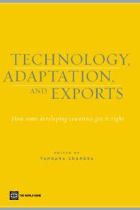 Technology, Adaptation, and Exports : How Some Developing Countries Got It Right
