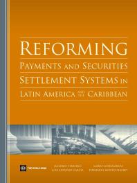 Reforming Payments and Securities Settlement Systems in Latin America and the Caribbean