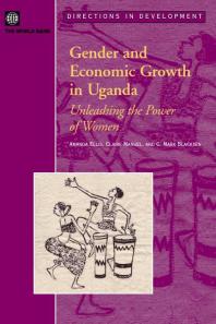 Gender and Economic Growth in Uganda : Unleashing the Power of Women