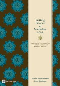 Getting Finance in South Asia 2009 : Indicators and Analysis of the Commercial Banking Sector