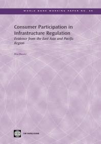 Consumer Participation in Infrastructure Regulation : Evidence from the East Asia and Pacific Region