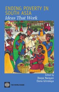 Ending Poverty in South Asia : Ideas That Work