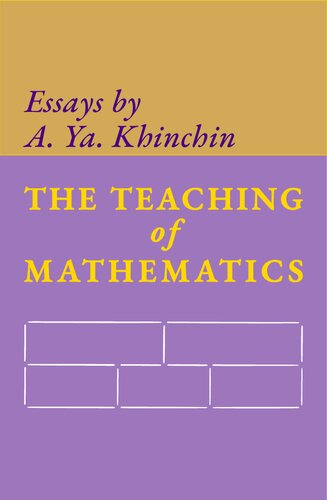 The Teaching of Mathematics: Essays by A. Ya. Khinchin