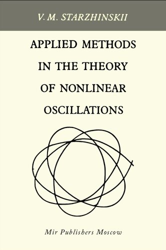 Applied Methods in the Theory of Nonlinear Oscillations