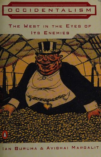 Occidentalism - West in Eyes of Its Enemies