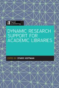 Dynamic Research Support for Academic Libraries