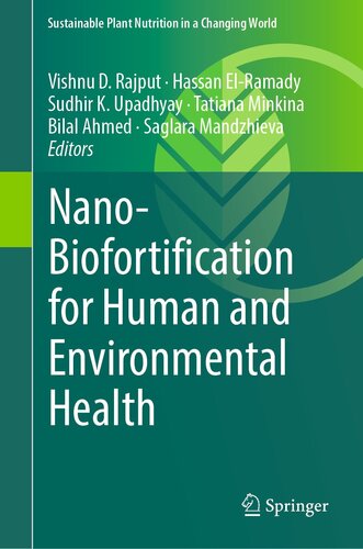 Nano-Biofortification for Human and Environmental Health (Sustainable Plant Nutrition in a Changing World)