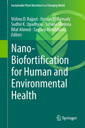 Nano-Biofortification for Human and Environmental Health (Sustainable Plant Nutrition in a Changing World)