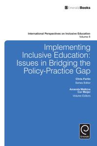 Implementing Inclusive Education : Issues in Bridging the Policy-Practice Gap