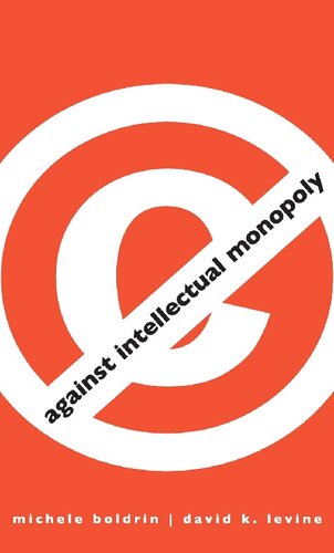 Against intellectual monopoly