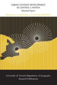 Urban Systems Development in Central Canada : Selected Papers