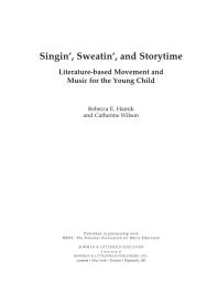 Singin', Sweatin', and Storytime : Literature-based Movement and Music for the Young Child