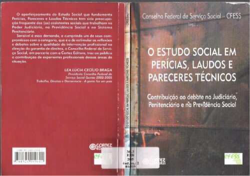 O Estudo Social em perícias, laudos e pareceres técnicos: contribuição ao debate no judiciário, no penitenciário e na previdência social