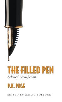 The Filled Pen : Selected Non-Fiction of P. K. Page