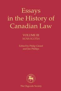 Essays in the History of Canadian Law : Nova Scotia