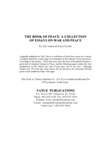 The Book Of Peace: A Collection Of Essays On War And Peace  1845