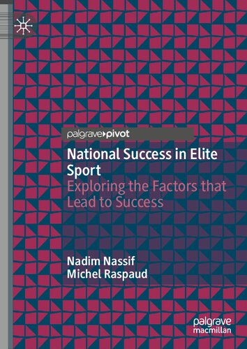 National Success in Elite Sport: Exploring the Factors that Lead to Success
