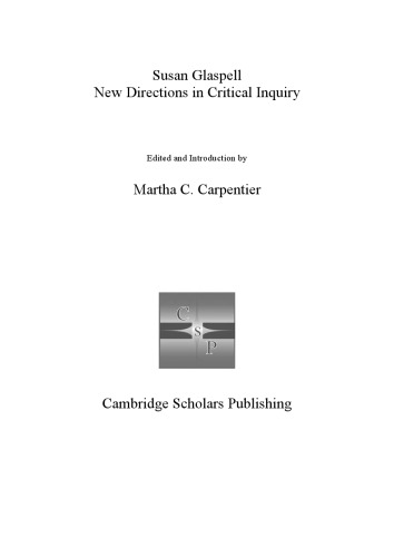 Susan Glaspell: New Directions in Critical Inquiry