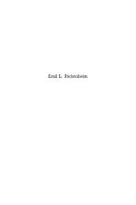 Emil L. Fackenheim : Philosopher, Theologian, Jew