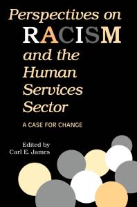 Perspectives on Racism and the Human Services Sector : A Case for Change