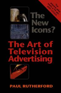 The New Icons? : The Art of Television Advertising