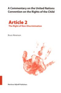 A Commentary on the United Nations Convention on the Rights of the Child, Article 2: the Right of Non-Discrimination
