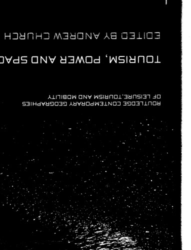 Tourism, Power and Space