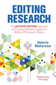 Editing Research : The Author Editing Approach to Providing Effective Support to Writers of Research Papers